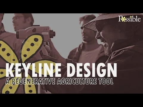 Keyline Design: A Regenerative Agriculture Tool